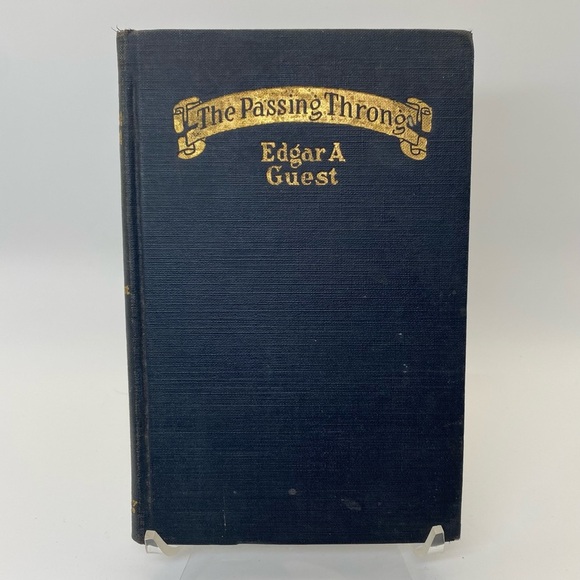 1923, The Passing Throng by Edgar A Guest - antique book - Picture 1 of 11